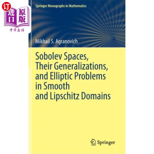 海外直订Sobolev Spaces, Their Generalizations and Elliptic Problems in Smooth and Lipsch 光滑和Lipschitz域中的