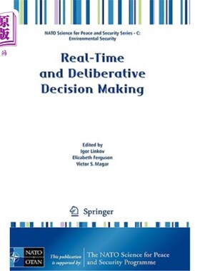 海外直订Real-Time and Deliberative Decision Making: Application to Emerging Stressors 实时和审慎决策:应用于新兴压力