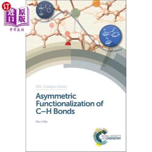 海外直订Asymmetric Functionalization of C-H Bonds C-H键的不对称功能化