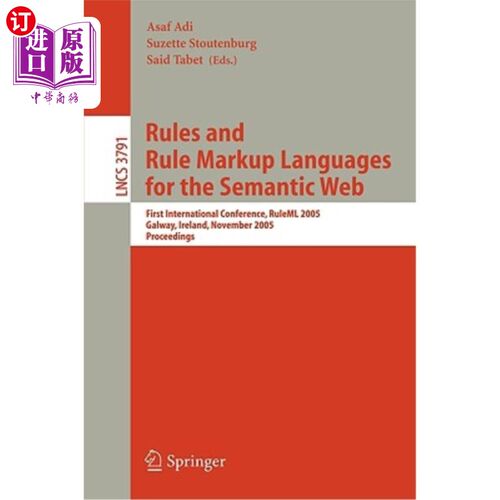 海外直订Rules and Rule Markup Languages for the Semantic Web: First International Confer 语义网的规则和规则标记语言
