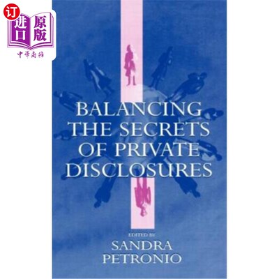 海外直订Balancing the Secrets of Private Disclosures 平衡私人披露的秘密