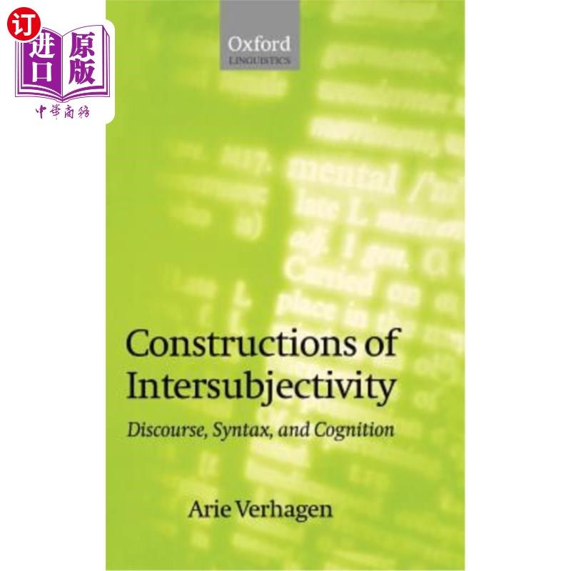 海外直订Constructions of Intersubjectivity: Discourse, Syntax, and Cognition 主体间性建构：话语、句法与认知