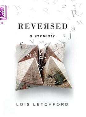 海外直订Reversed: A Memoir 倒转：回忆录