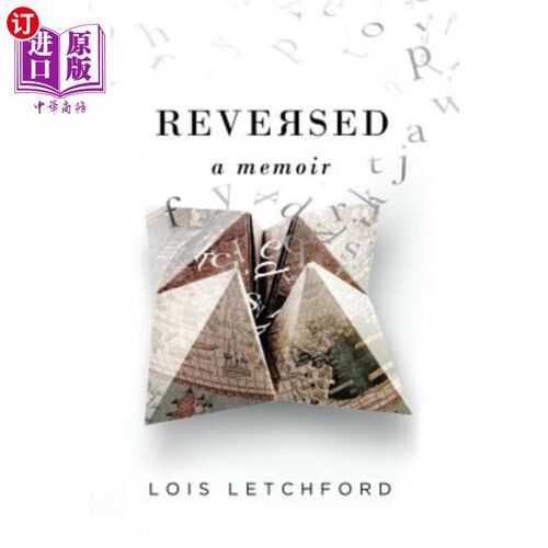 海外直订Reversed: A Memoir 倒转：回忆录