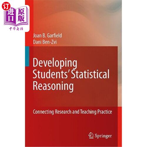 海外直订Developing Students' Statistical Reasoning: Connecting Research and Teaching Pra 发展学生的统计推理：研究与
