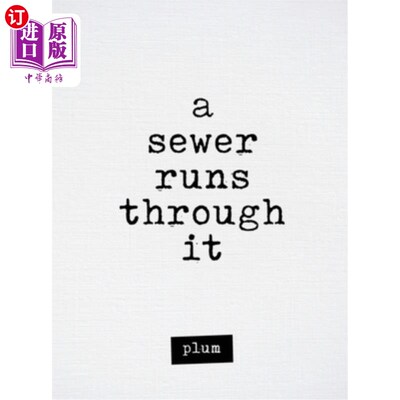 海外直订A Sewer Runs Through It 一条下水道穿过它