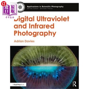 Ultraviolet Infrared 海外直订Digital and 紫外线和红外线摄影 Photography 数码