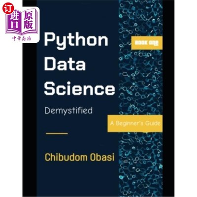 海外直订Python Data Science Demystified: A Beginner's Guide Python数据科学揭秘：初学者指南