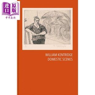 Scenes Domestic Kentridge 威廉肯特里奇:家庭场景 中商原版 进口艺术 William