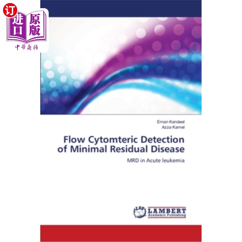 海外直订医药图书Flow Cytomteric Detection of Minimal Residual Disease 微小残留病的流式细胞术检测