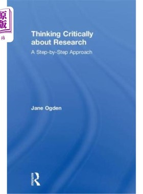 海外直订Thinking Critically about Research: A Step by Step Approach 批判性地思考研究:一步一步的方法
