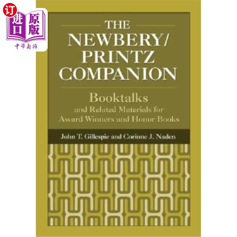 海外直订The Newbery/Printz Companion: Booktalk and Related Materials for Award Winners a 纽伯瑞/普林茨的伙伴:为获奖