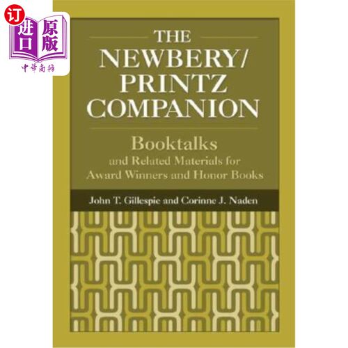 海外直订The Newbery/Printz Companion: Booktalk and Related Materials for Award Winners a 纽伯瑞/普林茨的伙伴:为获奖