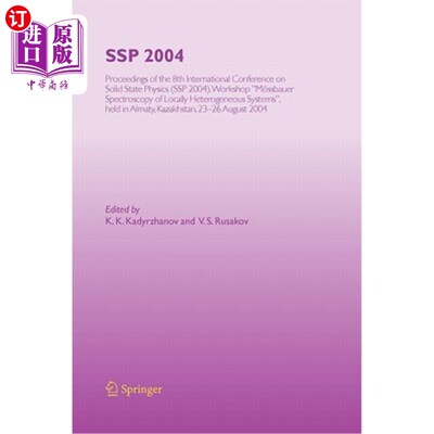 海外直订SSP 2004: Proceedings of the 8th International Conference on Solid State Physics SSP 2004：第八届固体物