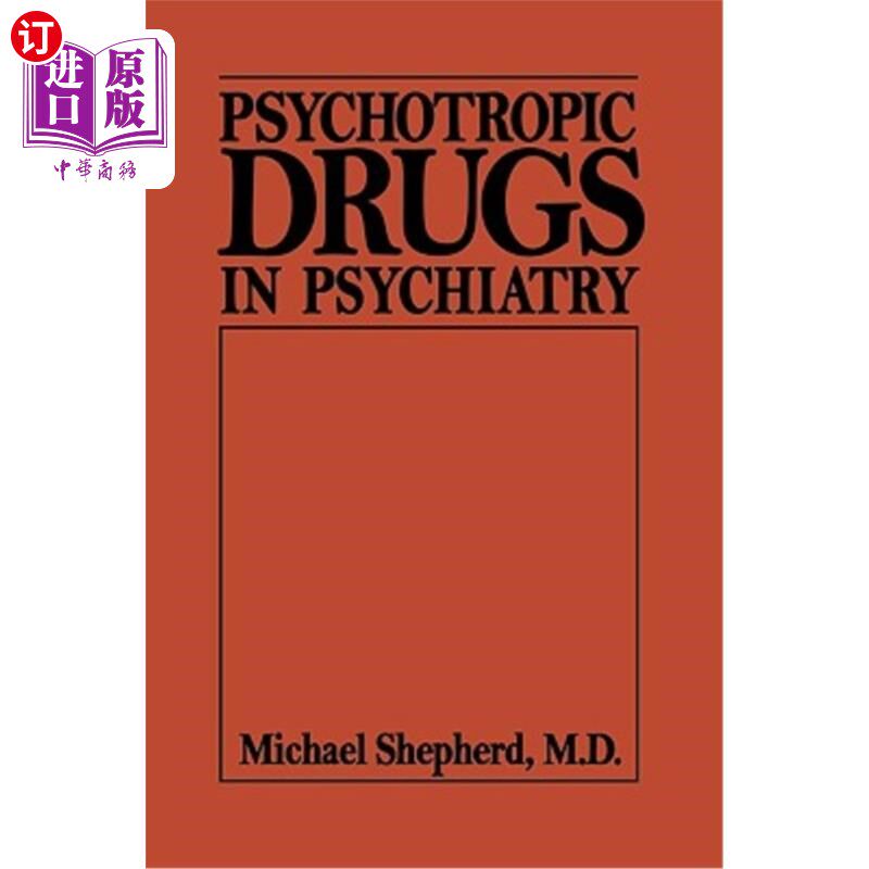 海外直订医药图书Psychotropic Drugs in Psychiat (Psychotropic Drugs in Psychiatry C) 精神科的精神药物（精神科的精神