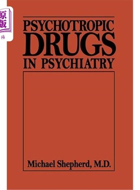 海外直订医药图书Psychotropic Drugs in Psychiat (Psychotropic Drugs in Psychiatry C) 精神科的精神药物（精神科的精神
