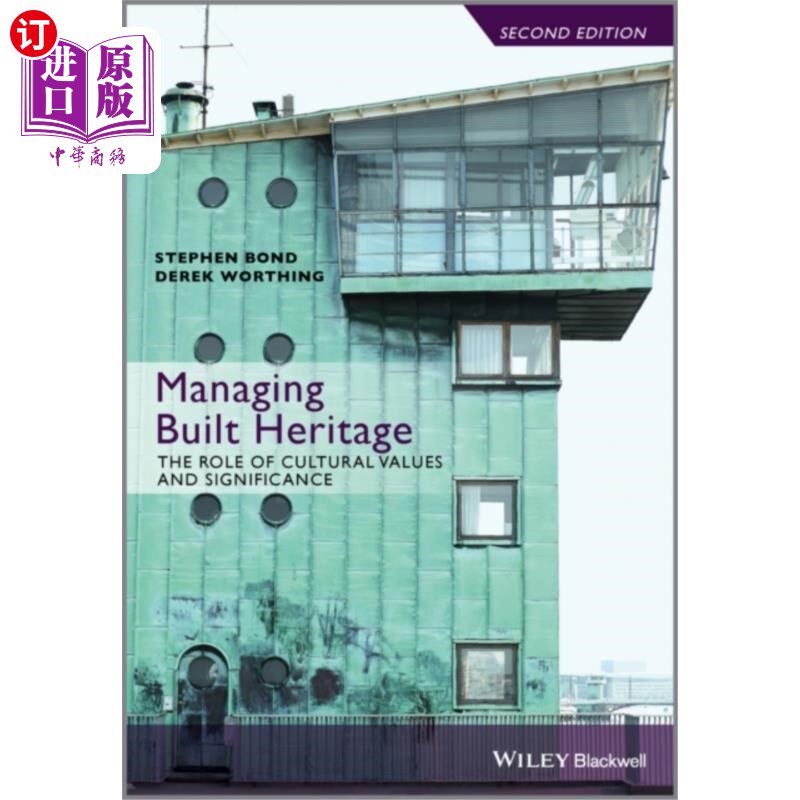 海外直订Managing Built Heritage - The Role of Cultural V... 管理构建遗产