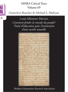 海外直订Louis Sébastien Mercier, 'Comment fonder la morale du peuple? Traité d'éducation Louis seba