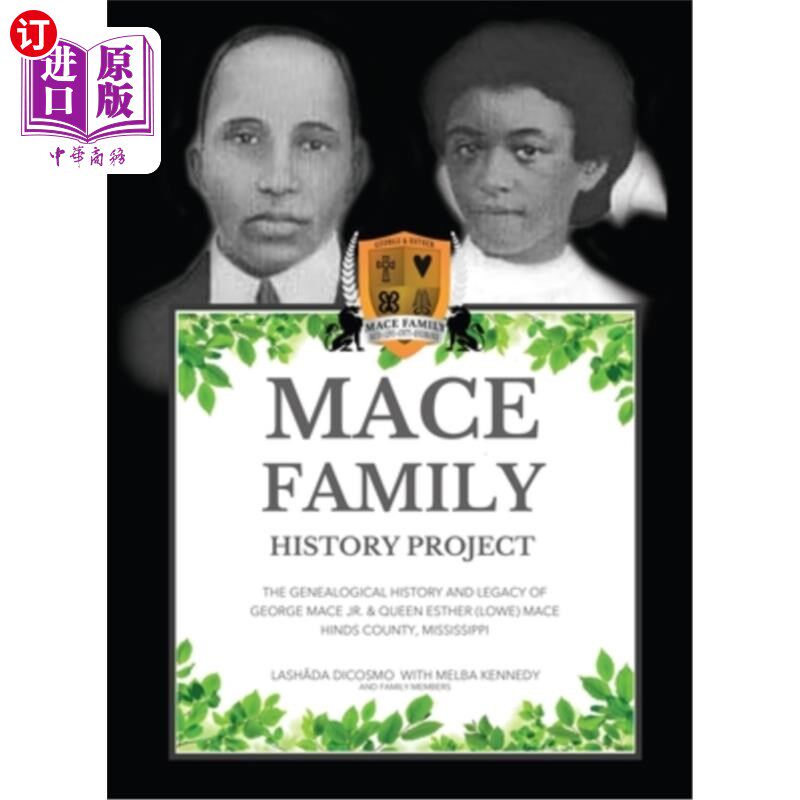 海外直订Mace Family History Project: The Genealogical History And Legacy Of George Mace  梅斯家族历史项目:小乔治梅