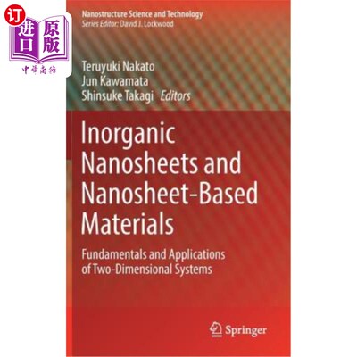 海外直订Inorganic Nanosheets and Nanosheet-Based Materials: Fundamentals and Application 无机纳米片和纳米片基材料：二维