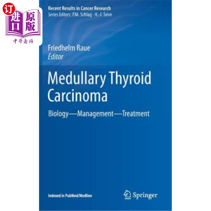 海外直订医药图书Medullary Thyroid Carcinoma: Biology - Management - Treatment 甲状腺髓样癌:生物学-管理-治疗