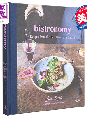 小酒馆 新巴黎小酒馆的食谱 IACP烹饪书奖 Bistronomy Recipes from New Paris Bistros 英文原版 Jane Sigal【中商原版】