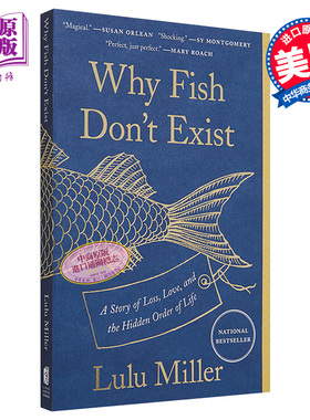 鱼不存在 英文原版 鱼为什么不存在 Why Fish Dont Exist Lulu Miller 露露·米勒 斯坦福大学校长大卫·斯塔尔·乔丹的人生