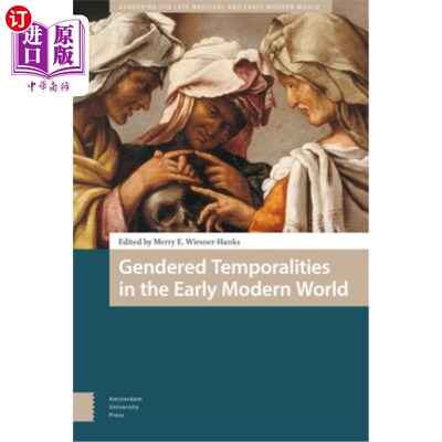 海外直订Gendered Temporalities in the Early Modern World 近代早期世界的性别时间性