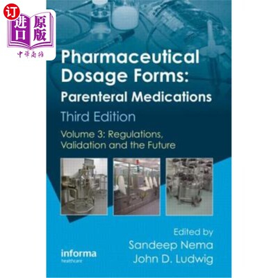 海外直订医药图书Pharmaceutical Dosage Forms - Parenteral Medications: Volume 3: Regulations, Val 药物剂型-静脉注射