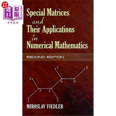 海外直订Special Matrices and Their Applications in Numerical Mathematics 特殊矩阵及其在数值数学中的应用