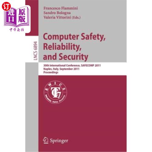 海外直订Computer Safety, Reliability, and Security: 30th International Conference, Safec 计算机安全，可靠性和安全性