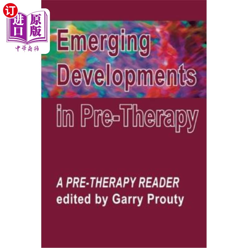 海外直订医药图书Emerging Developments in Pre-Therapy: A Pre-Therapy Reader 治疗前的新进展：一个治疗前的读者