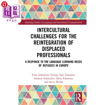 海外直订Intercultural Challenges for the Reintegration of Displaced Professionals: A Res 流离失所专业人员重返社会的