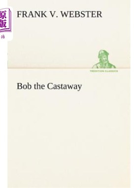 海外直订Bob the Castaway 漂流者鲍勃