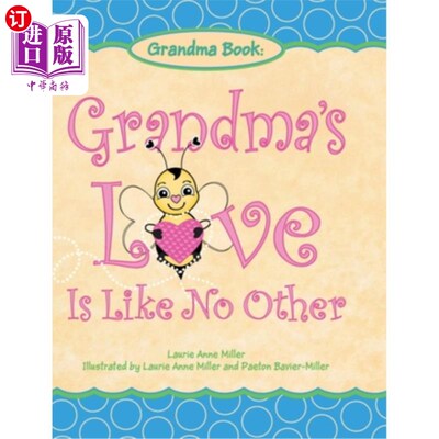 海外直订Grandma's Love Is Like No Other 奶奶的爱是独一无二的