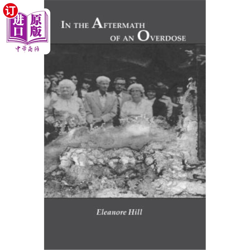 海外直订In the Aftermath of an Overdose 服药过量后