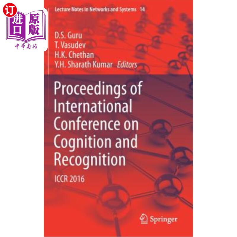 海外直订Proceedings of International Conference on Cognition and Recognition: Iccr 2016 认知与识别国际会议论文集:Ic