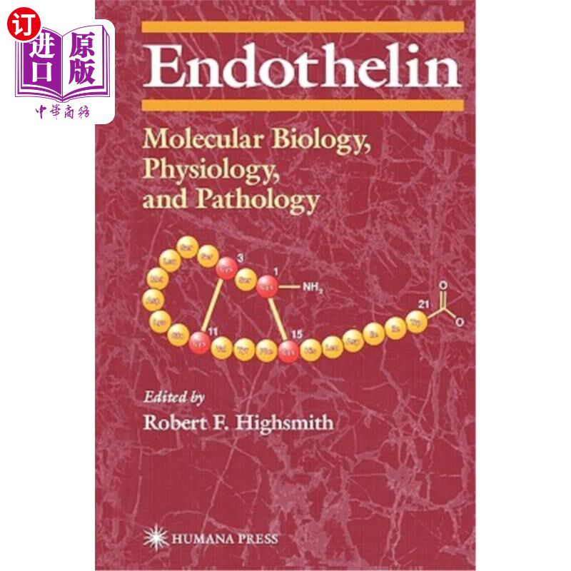 海外直订医药图书Endothelin: Molecular Biology, Physiology, and Pathology 内皮素：分子生物学、生理学和病理学