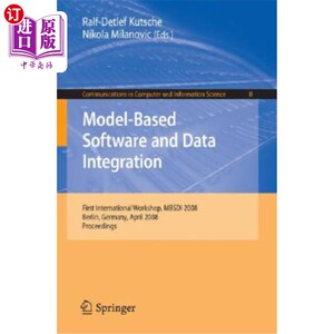 海外直订Model-Based Software and Data Integration: First International Workshop, Mbsdi 2 基于模型的软件和数据集成: