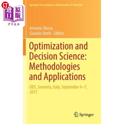 海外直订Optimization and Decision Science: Methodologies and Applications: Ods, Sorrento 优化与决策科学:方法与应用: