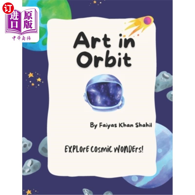 海外直订Art in Orbit: Colour Your Way Through the Cosmos 艺术在轨道上：色彩你的方式通过宇宙