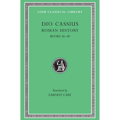 预售 狄奥 Roman History Volume III Books 36-40 英文原版 Dio Cassius Herbert B Foster【中商原版】