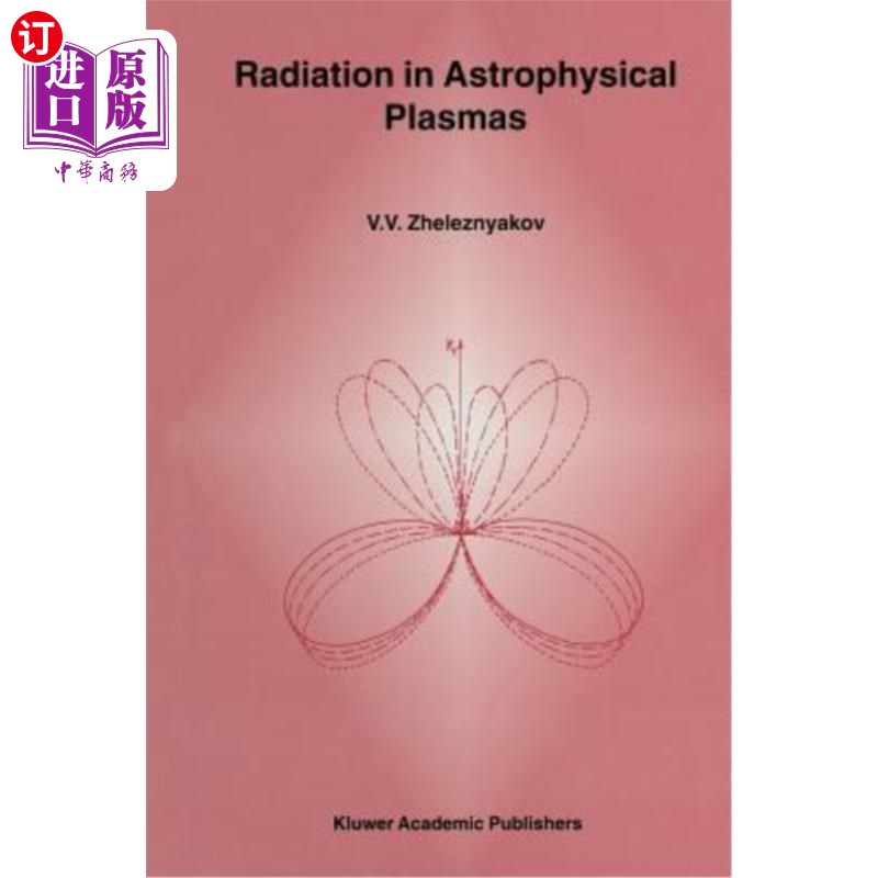 海外直订Radiation in Astrophysical Plasmas 天体物理等离子体中的辐射