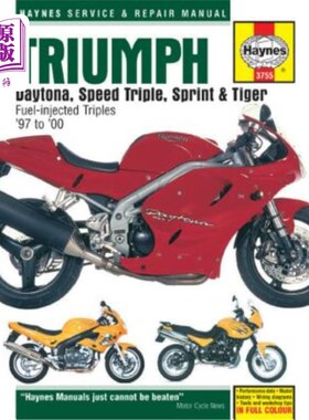 海外直订Triumph Daytona, Speed Triple, Sprint & Tiger: 885/955cc '97 to '05 黛安芬·戴托纳、速度三连冠、斯普林特和老