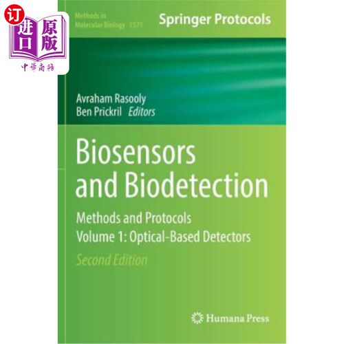 海外直订医药图书Biosensors and Biodetection: Methods and Protocols Volume 1: Optical-Based Detec 生物传感器和生物检
