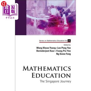 海外直订Mathematics Education: The Singapore Journey 数学教育:新加坡之旅