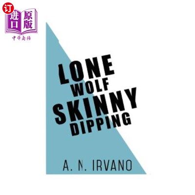 海外直订Lone Wolf Skinny Dipping 独狼裸泳