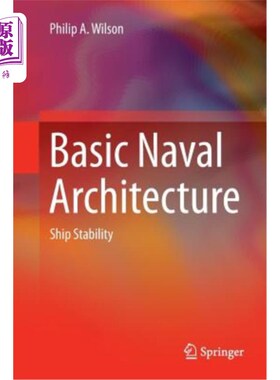 海外直订Basic Naval Architecture: Ship Stability 基本海军结构：船舶稳定性