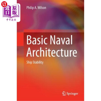 海外直订Basic Naval Architecture: Ship Stability 基本海军结构：船舶稳定性