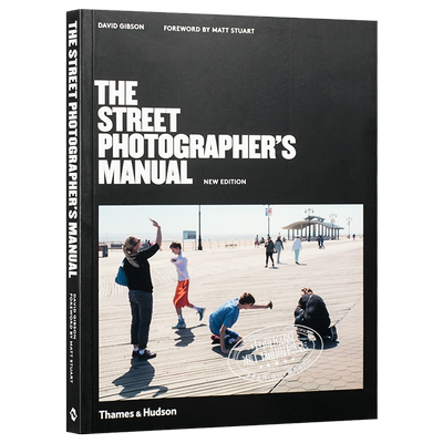 预售 Street Photographer's  Manual 进口艺术 街头摄影师手册 英文 摄影大师都曾练过的20堂必修课【中商原版】